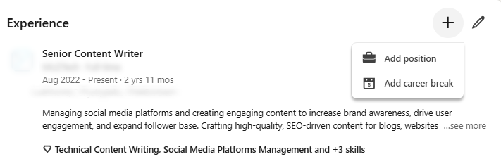 The image is showing LinkedIn feature of adding a new position and career break.