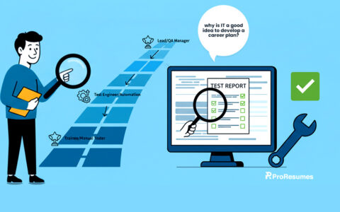 Illustration showing the IT career path as an SQA (Software Quality Assurance) Engineer. A person holding a magnifying glass stands beside a roadmap with stages labeled “Trainee/Manual Tester,” “Test Engineer/Automation,” and “Lead/QA Manager.” On the right, a computer screen displays a “TEST REPORT” with checkmarks and a wrench icon below, representing quality testing and system improvement. A speech bubble reads, “Why is IT a good idea to develop a career plan?” The image is branded with the ProResumes logo and has a light blue background symbolizing technology and career growth.
