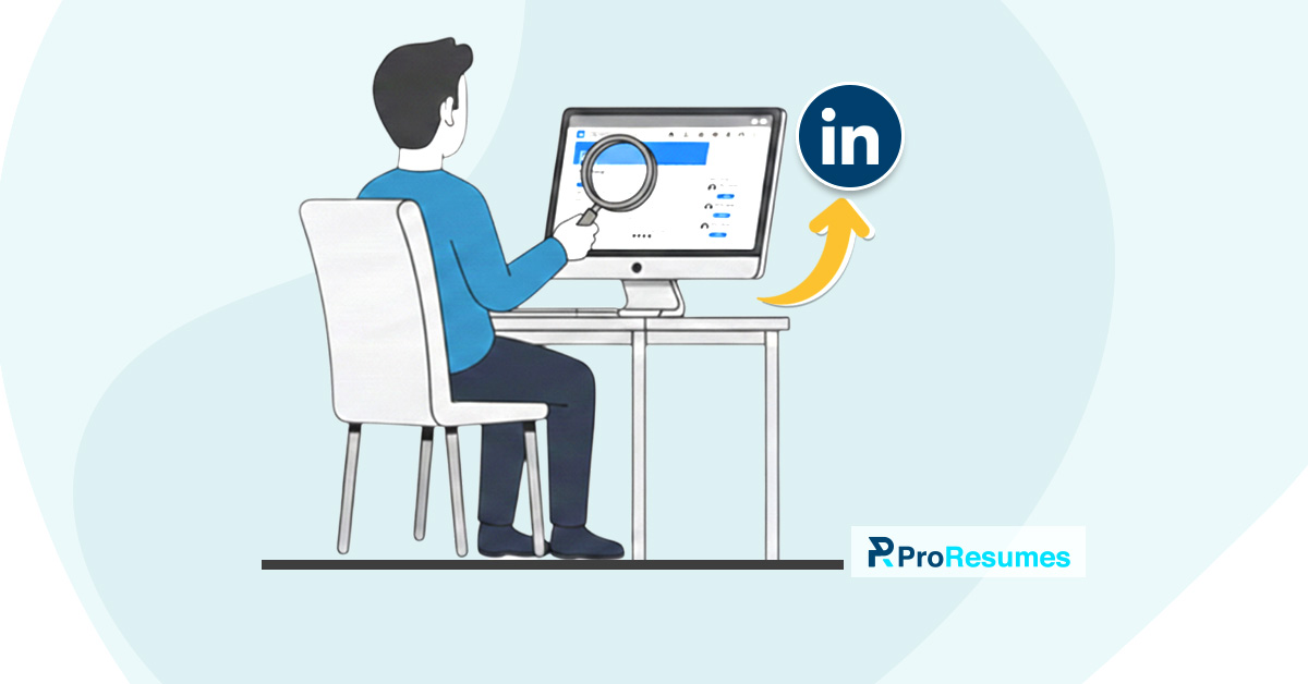 Illustration of a professional conducting a LinkedIn profile audit using a magnifying glass to review profile details, by ProResumes.