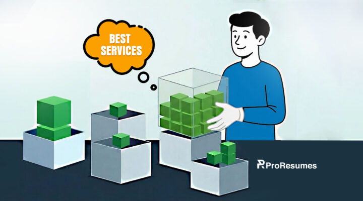 Alt text: Illustration of a person arranging green cubes in transparent and white boxes, with an orange thought bubble saying “Best Services” and the ProResumes logo in the bottom right.