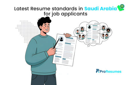 Illustration of a job applicant holding a resume with the text “Latest Resume standards in Saudi Arabia for job applicants” and ProResumes branding, highlighting modern CV expectations and hiring trends in Saudi Arabia.