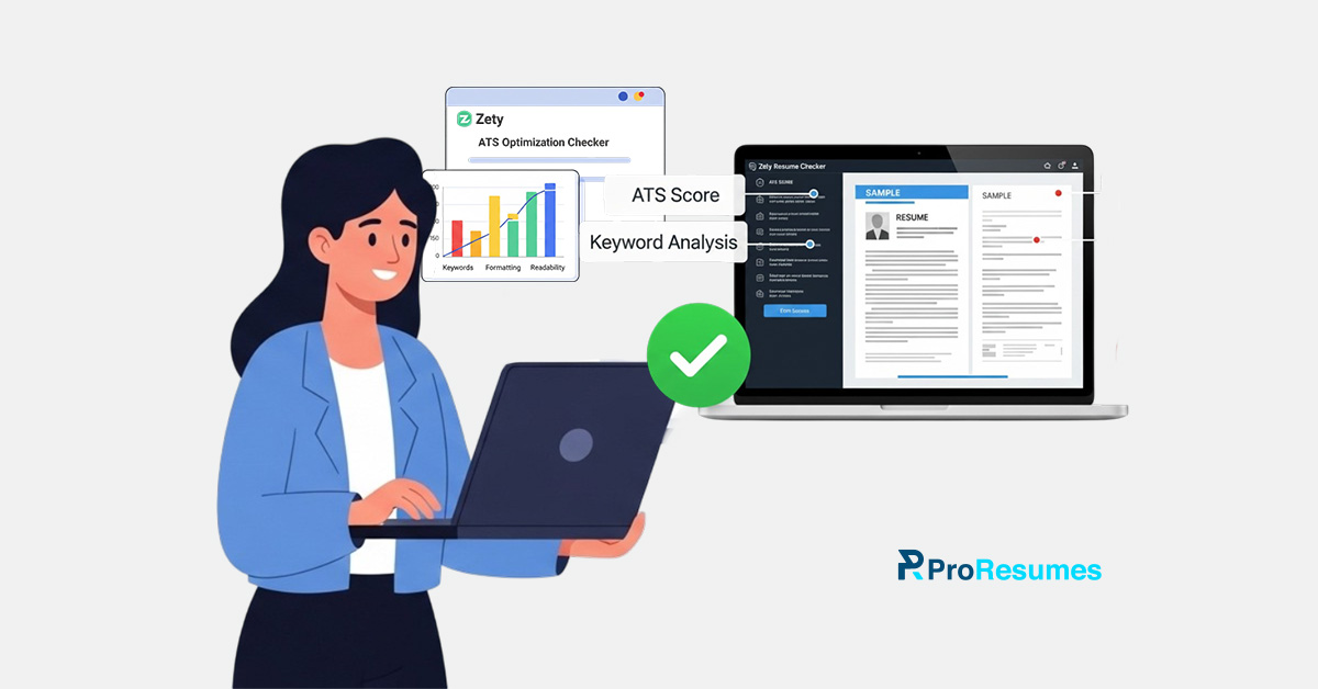 Illustration of a woman using a laptop beside the Zety ATS resume checker dashboard displaying ATS score, keyword analysis, formatting, and resume optimization features with ProResumes branding.